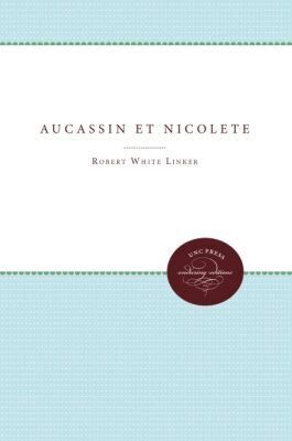 Robert White Linker - Aucassin Et Nicolete, Häftad