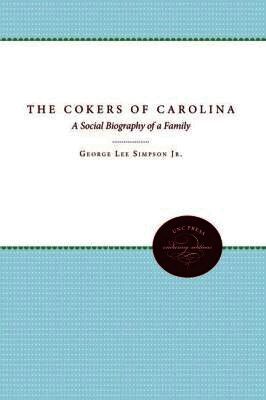 George Lee Simpson Jr., George Lee Simpson, George Lee Simpson Jr. - Cokers of Carolina, Häftad