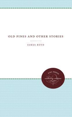 Old Pines and Other Stories 1