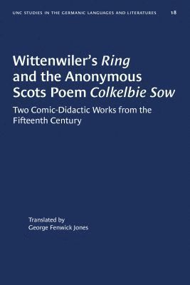 bokomslag Wittenwiler's Ring and the Anonymous Scots Poem Colkelbie Sow