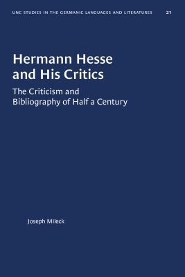 Joseph Mileck - Hermann Hesse and His Critics, Häftad