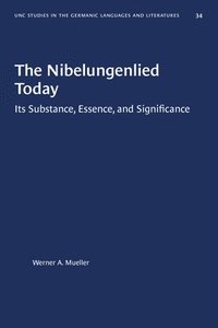 bokomslag The Nibelungenlied Today