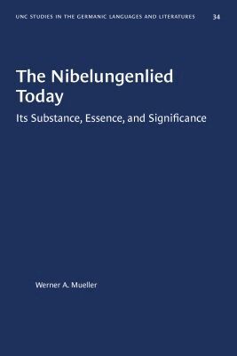 Werner A. Mueller - Nibelungenlied Today, Häftad