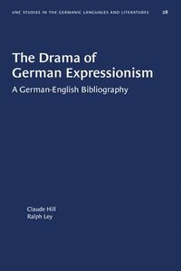 bokomslag The Drama of German Expressionism