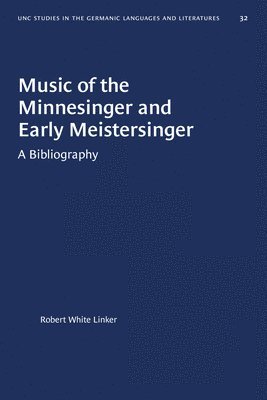 Music of the Minnesinger and Early Meistersinger 1