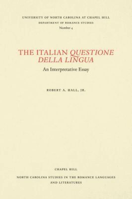 Robert A. Hall Jr - Italian Questione Della Lingua, Häftad