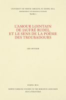 L'amour lointain de Jaufr Rudel et le sens de la posie des troubadours 1