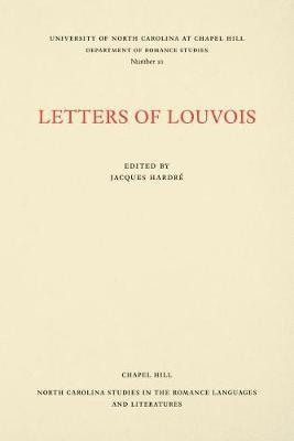 Letters of Louvois, Selected from the Years 1681-1684