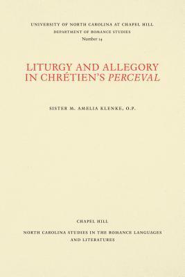 bokomslag Liturgy and Allegory in Chrtien's Perceval