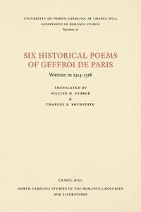 bokomslag Six Historical Poems of Geffroi de Paris: Written in 1314-1318