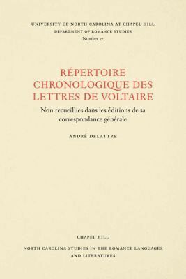 André Delattre - Un Repertoire Chronologique De Lettres De Voltaire, Häftad