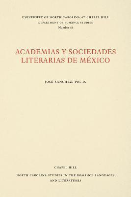 bokomslag Academias y Sociedades Literarias de Mxico