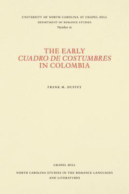 The Early Cuadro de Costumbres in Colombia 1