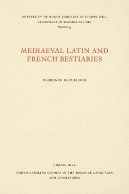 Florence McCulloch - Medieval Latin and French Bestiaries, Häftad