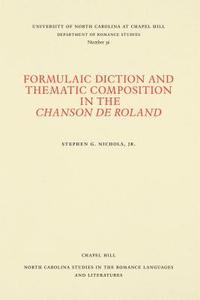 bokomslag Formulaic Diction and the Thematic Composition in the Chanson de Roland