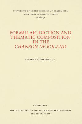 Formulaic Diction and the Thematic Composition in the Chanson de Roland 1