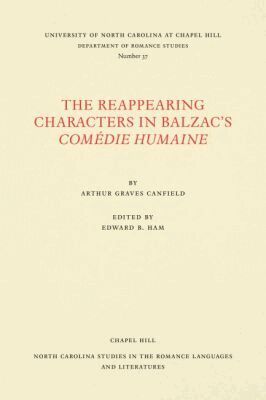 Arthur Graves Canfield, Edward B. Ham - Reappearing Characters in Balzac's ComÃ©die Humaine, Häftad