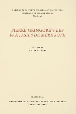 bokomslag Pierre Gringore's Les Fantasies de Mere Sote