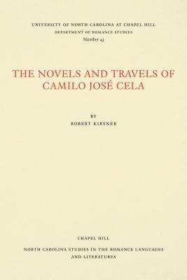 bokomslag The Novels and Travels of Camilo Jos Cela