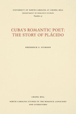bokomslag Cuba's Romantic Poet: The Story of Plácido