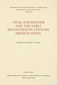 bokomslag Vital d'Audiguier and the Early Seventeenth-Century French Novel