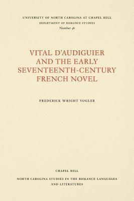bokomslag Vital d'Audiguier and the Early Seventeenth-Century French Novel