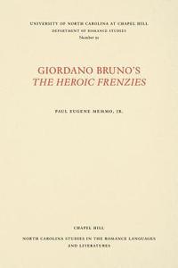 bokomslag Giordano Bruno's The Heroic Frenzies