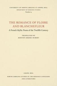 bokomslag The Romance of Floire and Blanchefleur