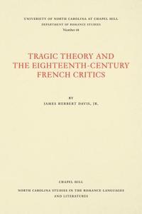bokomslag Tragic Theory and the Eighteenth-Century French Critics