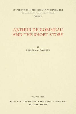 Rebecca M. Valette - Arthur De Gobineau and the Short Story, Häftad