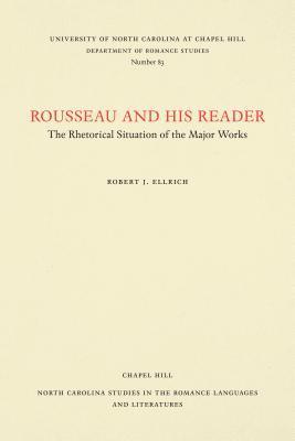 Robert J. Ellrich - Rousseau and His Reader, Häftad