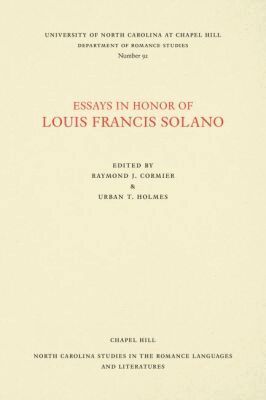 Raymond J. Cormier, Urban T. Holmes Jr. - Essays in Honor of Louis Francis Solano, Häftad