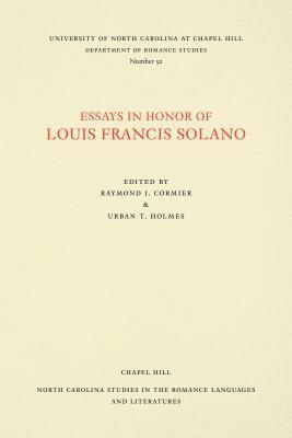 Raymond J. Cormier, Urban T. Holmes Jr., Urban T. Holmes, Jr. Holmes, Urban T., Urban T. Jr. Holmes - Essays in Honor of Louis Francis Solano, Häftad