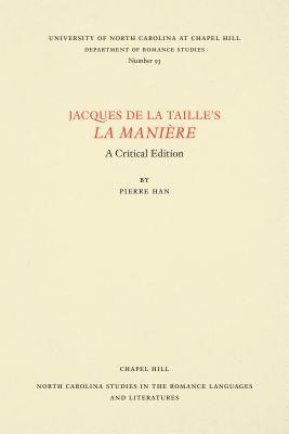 bokomslag Jacques de la Taille's La Manire