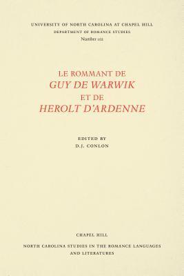 D. J. Conlon, Denis Joseph Conlon - Le Rommant De Guy De Warwik Et De Herolt D'Ardenne, Häftad
