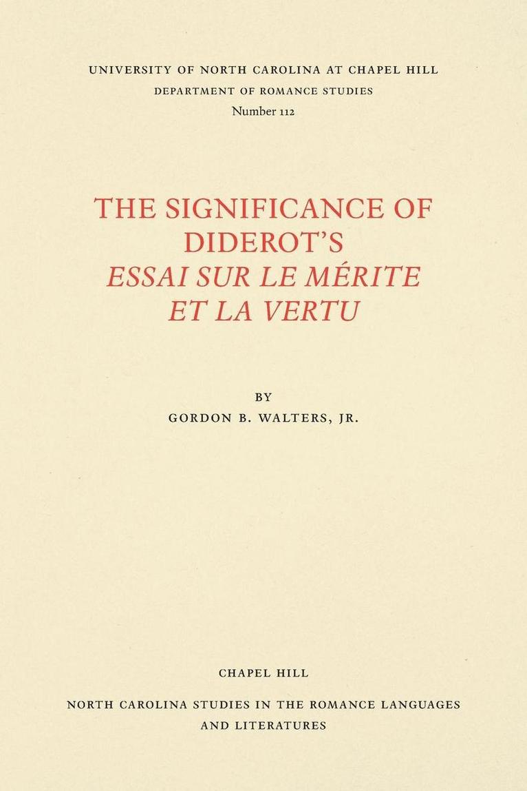 The Significance of Diderot's Essai sur le mrite et la vertu 1