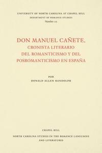 bokomslag Don Manuel Caete, cronista literario del romanticismo y del posromanticismo en Espaa