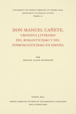 bokomslag Don Manuel Caete, cronista literario del romanticismo y del posromanticismo en Espaa