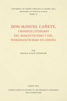 Don Manuel CaÃ±ete, Cronista Literario Del Romanticismo Y Del Posromanticismo En EspaÃ±a