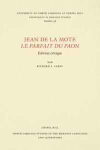 bokomslag Jean de la Mote Le Parfait du paon