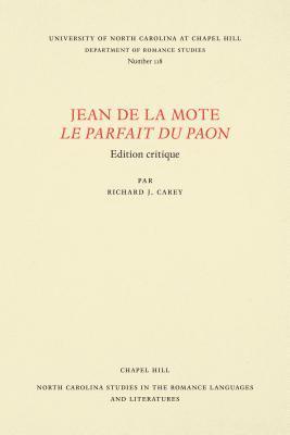 bokomslag Jean de la Mote Le Parfait du paon
