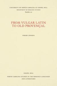 bokomslag From Vulgar Latin to Old Provenal