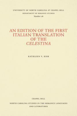 bokomslag An Edition of the First Italian Translation of the Celestina