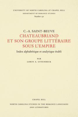 Chateaubriand et Son Groupe Littraire Sous l'Empire 1