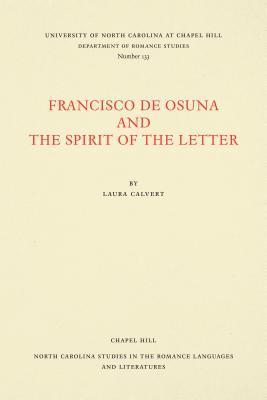 Francisco De Osuna and the Spirit of the Letter