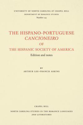 The Hispano-Portuguese Cancioneiro of the Hispanic Society of America 1