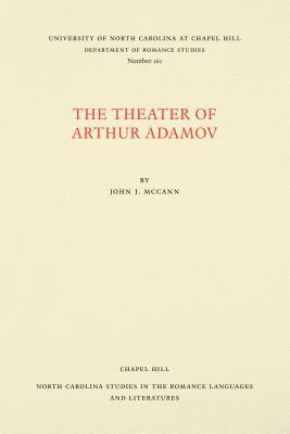 John J. McCann, John J. Mccann - Theater of Arthur Adamov, Häftad