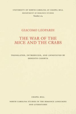 Giacomo Leopardi, Ernesto G. Caserta - War of the Mice and the Crabs, Häftad