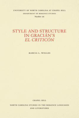bokomslag Style and Structure in Gracin's El Criticn