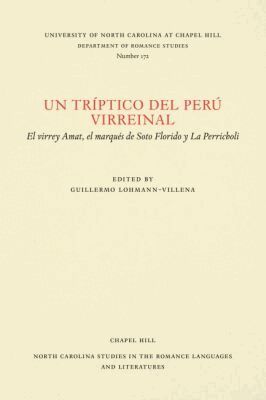 Guillermo Lohmann-Villena - Un Tríptico Del Perú Virreinal, Häftad